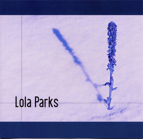 Lola Parks (Debut)
