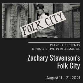 Zachary Stevenson&rsquo;s  Folk City: Zachary Stevenson @ Chemainus Theatre Festival Aug 21 2021 - Jun 26th @ Chemainus Theatre Festival
