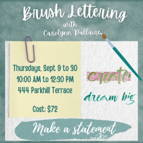 Brush Lettering Classes @ Ladysmith Waterfront Gallery Sep 30 2021 - Jun 26th @ Ladysmith Waterfront Gallery