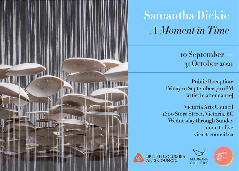 A Moment in Time: Samantha Dickie @ Victoria Arts Council - Sep 10, 2021