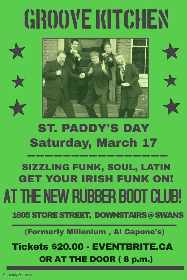 St. Paddy's Dance with Groove Kitchen: Adrian Chamberlain, Dave Anderson, Steve Moyer, Pedro Arbour , Eric The Red @ Rubber Boot Club, 1605 store street - Mar 17, 2018
