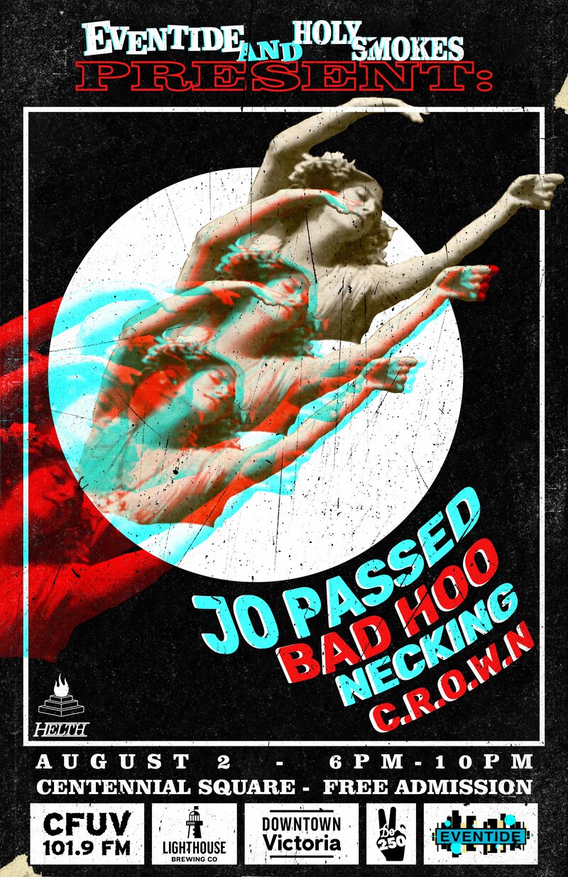 Holy Smokes/Eventide: Jo Passed, Bad Hoo, Necking, C.R.O.W.N. @ Centennial Square Aug 2 2018 - May 6th @ Centennial Square