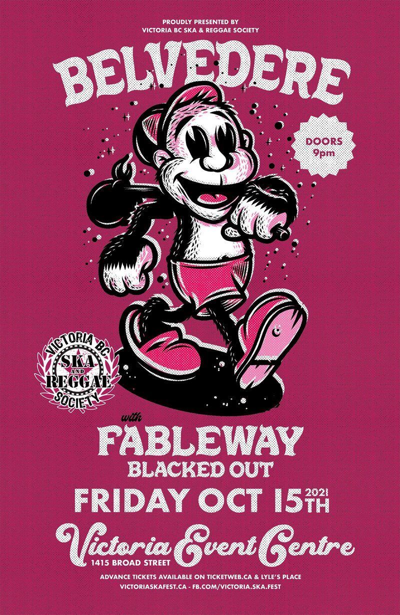 Belvedere, Fableway, Blacked Out @ Victoria Event Centre Oct 15 2021 - May 7th @ Victoria Event Centre