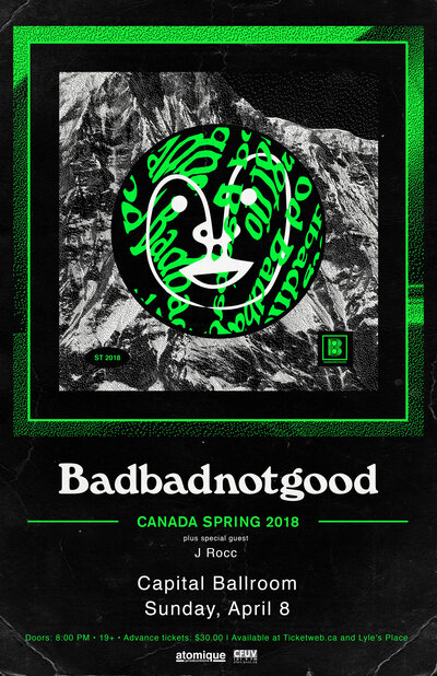 Badbadnotgood, J Rocc @ Capital Ballroom Apr 8 2018 - Jun 8th @ Capital Ballroom