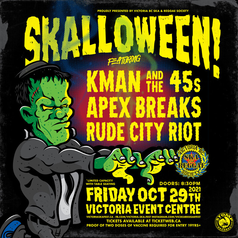 Skalloween: Kman and the 45s, Apex Breaks , Rude City Riot @ Victoria Event Centre Oct 29 2021 - May 1st @ Victoria Event Centre