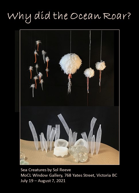 Why did the Ocean Roar: Sol Reeve @ Ministry of Casual Living Window Gallery Jul 19 2021 - May 1st @ Ministry of Casual Living Window Gallery