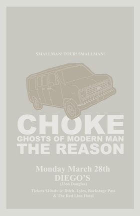 The Smallman Records Tour 2005: Choke, The Reason, Ghosts Of Modern Man @ V-lounge Mar 28 2005 - May 6th @ V-lounge