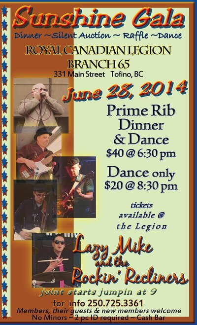 Nice to be out on the ultimate west coast,lol!: Lazy Mike  & the Rockin' Recliners @ Legion Branch 65 - Jun 28, 2014