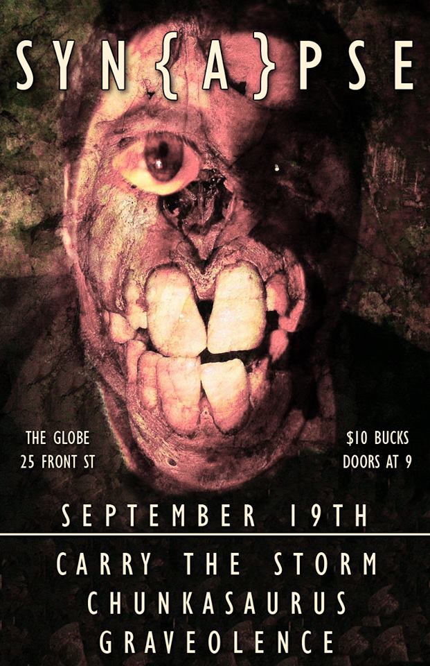 SYN{A}PSE, Chunkasauras, Graveolence @ The Globe Hotel - Sep 19, 2014