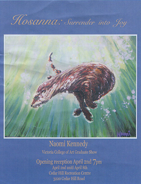 Hosanna: Surrender into Joy by Naomi Kennedy: Naomi Kennedy @ Victoria Arts Council Apr 2 2015 - May 17th @ Victoria Arts Council
