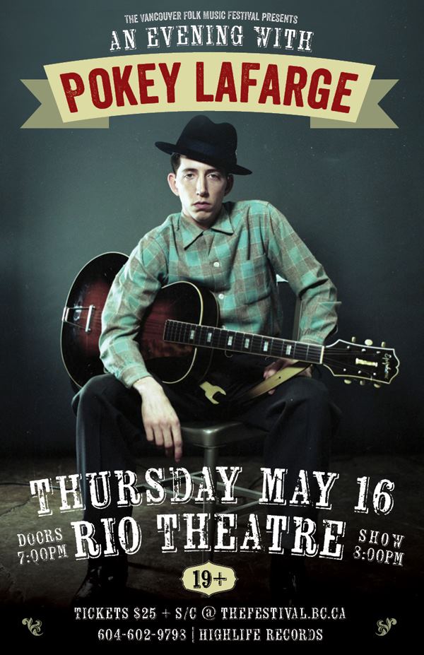 Pokey LaFarge @ Rio Theatre May 16 2013 - Jun 13th @ Rio Theatre