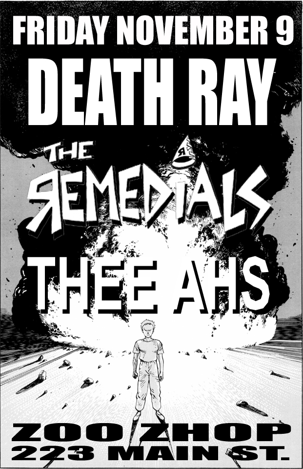 Death Ray, The Remedials, Thee AHs @ zoo shop Nov 9 2012 - May 7th @ zoo shop