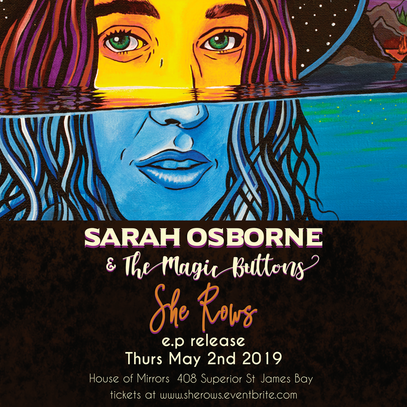 Sarah Osborne // 'She Rows' E.P. Release: Sarah Osborne, BoneHoof @ House of Mirrors May 2 2019 - May 7th @ House of Mirrors