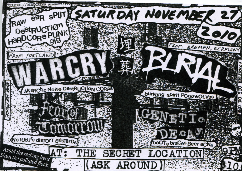 Warcry , Burial , Fear Of Tomorrow, Genetic Decay @ secret location - Nov 27, 2010
