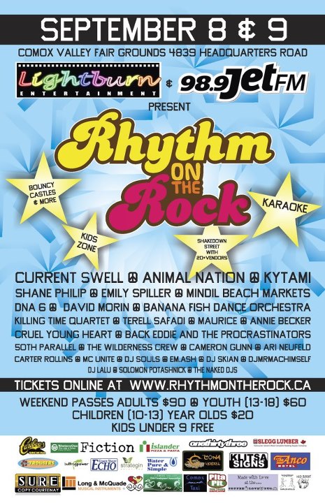 RHYTHM ON THE ROCK FESTIVALRETURNS (COURTENAY, BC) - September 8th and 9th, 2012: Current Swell, Shane Philip, Kytami, Bananafish Dance Orchestra, Mindil Beach, DNA6 (Feat. M. Prime), Maurice, Naked DJs @ Comox Valley Exhibition Grounds Sep 8 2012 - May 6th @ Comox Valley Exhibition Grounds