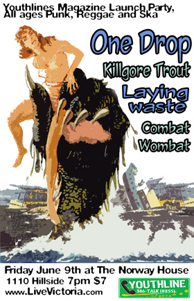 Youthlines Magazine Launch Party: One Drop, Kilgore Trout, Laying Waste, Combat wombat @ Sons of Norway Jun 9 2006 - May 6th @ Sons of Norway
