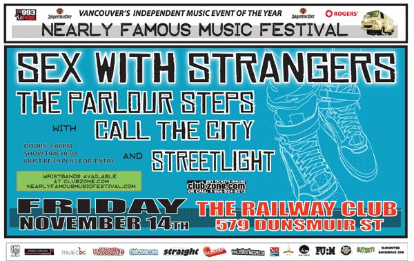 Sex with Strangers, Parlour Steps, Call The City, Streetlight @ Railway Club Nov 14 2008 - May 6th @ Railway Club