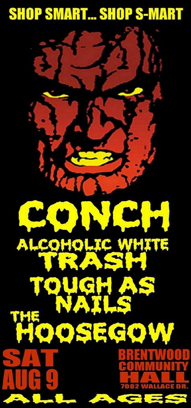 PUNK IT UP!: Conch, Alcoholic White Trash, Tough As Nails, The Hoosegow @ Brentwood Bay Community Hall Aug 9 2003 - May 6th @ Brentwood Bay Community Hall