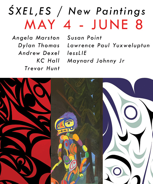 ŚXEL,ES  /  New Paintings: Susan Point, Lawrence Paul Yuxweluptun, lessLIE, Dylan Thomas, Maynard Johnny, Angela Marston, Andrew Dexel, KC Hall, Trevor Hunt @ Mark Loria Gallery May 4 2019 - May 6th @ Mark Loria Gallery