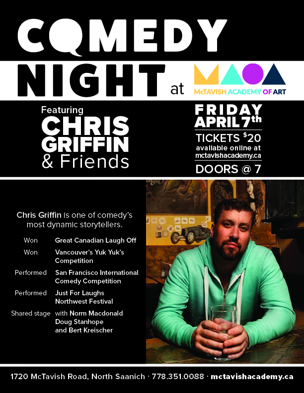 Comedy Night with Chris Griffin and Friends: Chris Griffin, Friends @ McTavish Academy of Art Apr 7 2017 - May 1st @ McTavish Academy of Art