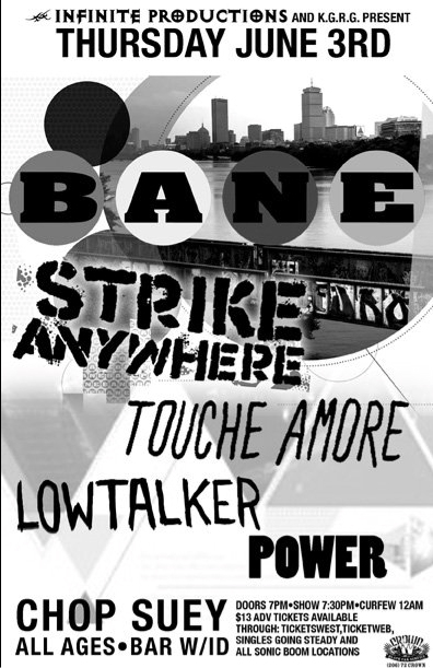 Bane, Strike Anywhere, Touche Amore, Low Talker @ Chop Suey Jun 3 2010 - May 6th @ Chop Suey