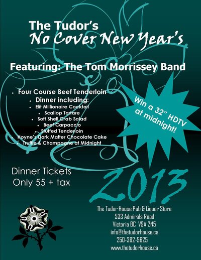New Year's Eve with The Tom Morrissey Band at The Tudor House: TOM MORRISSEY BAND @ Tudor House Dec 31 2012 - May 20th @ Tudor House