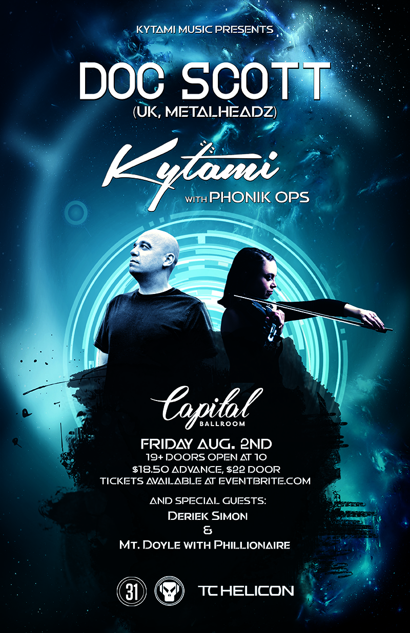 Doc Scott, Kytami @ Capital Ballroom Aug 2 2019 - May 7th @ Capital Ballroom