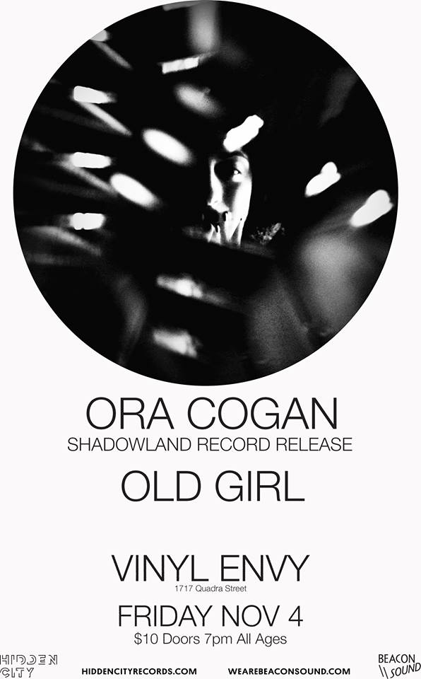 Ora Cogan, Old Girl @ Vinyl Envy Nov 4 2016 - May 6th @ Vinyl Envy