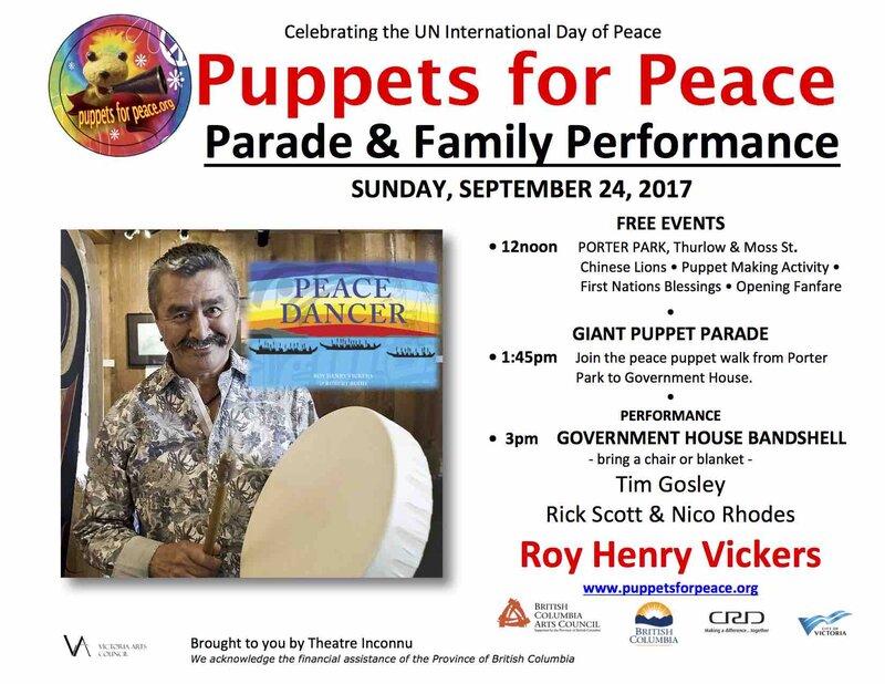 Puppets for Peace Parade & Roy Henry Vickers PEACE DANCER: Roy Henry Vickers, Rick Scott, Nico Rhodes, Tim Gosley & The Little Yellow Guy, Giant Puppets @ Porter Park, 1330 Fairfield & Government House, Rockland Ave. - Sep 24, 2017