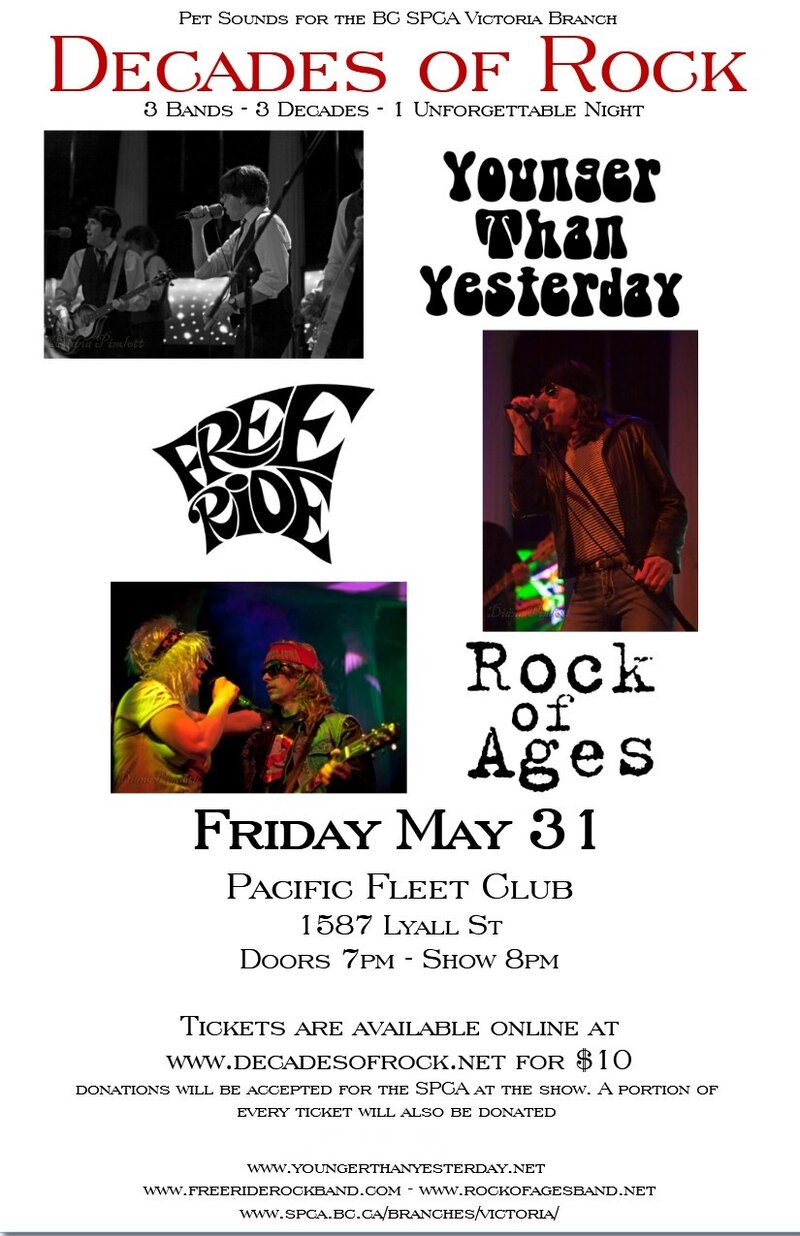 Decades of Rock - Pets Sounds For The BC SPCA Victoria Branch -: Younger Than Yesterday, Free Ride, Rock Of Ages @ Pacific Fleet Club May 31 2013 - May 10th @ Pacific Fleet Club