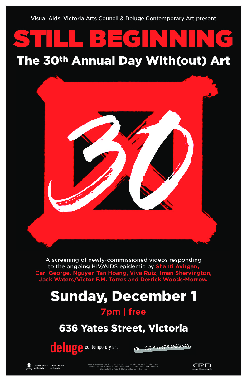 Still Beginning : The 30th Annual Day With(out) Art: Shanti Avirgan, Nguyen Tan Hoang, Carl George, Viva Ruiz,  Iman Shervington, Jack Waters/Victor F.M. Torres, Derrick Woods-Morrow @ Deluge Contemporary Art Dec 1 2019 - Jun 12th @ Deluge Contemporary Art