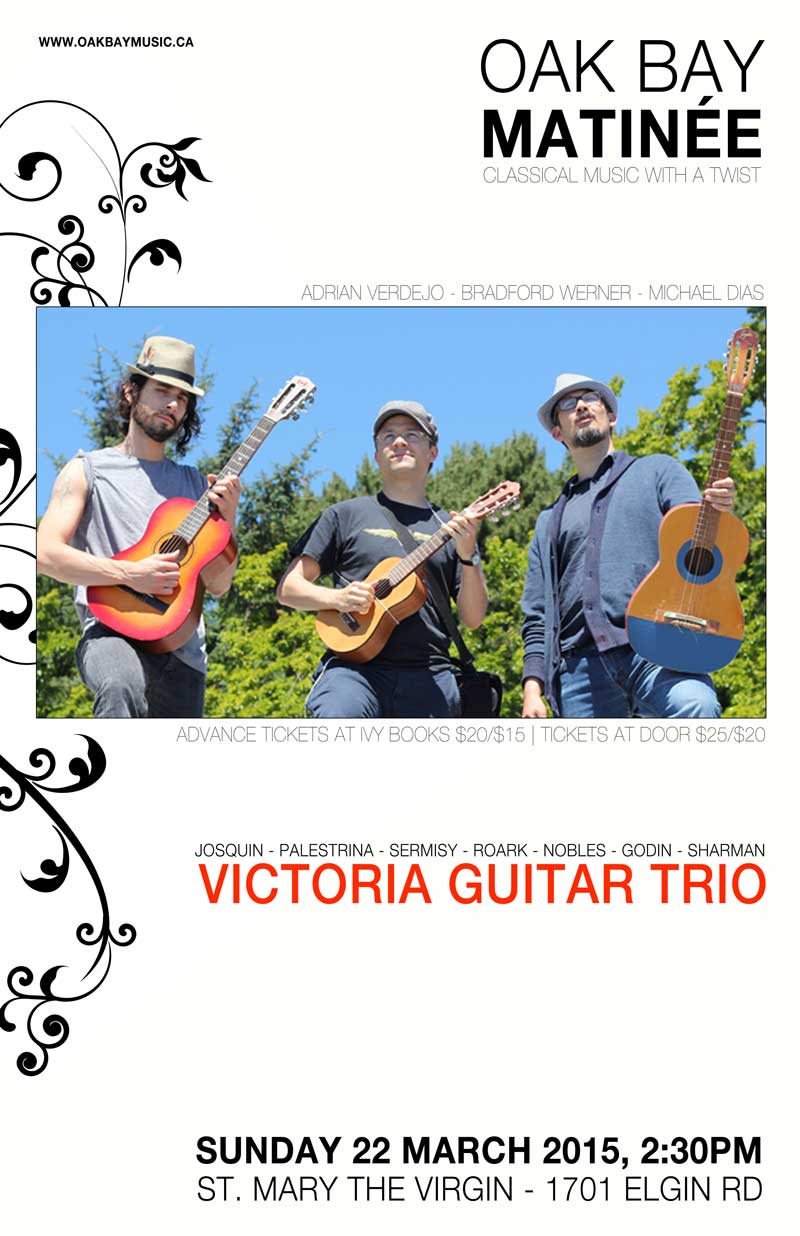Victoria Guitar Trio, Adrian Verdejo, Bradford Werner, Michael Dias  @ St. Mary's Anglican Church Mar 22 2015 - Jun 3rd @ St. Mary's Anglican Church