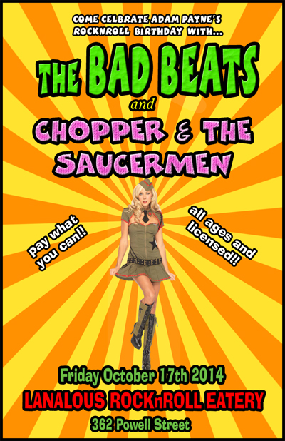 The Bad Beats, Chopper and the Saucermen @ LanaLou's Oct 17 2014 - May 7th @ LanaLou's
