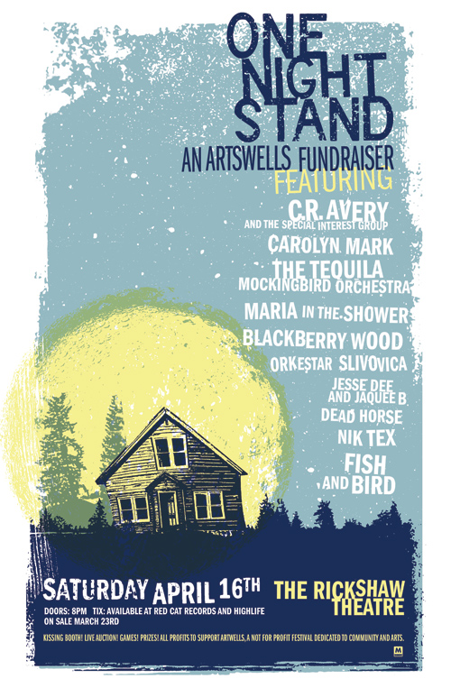 ONE NIGHT STAND! An ArtsWells Fundraiser: C.R. Avery, Carolyn Mark, Tequila Mockingbird Orchestra, Blackberry Wood, Nik Tek, Fish & Bird, maria in the shower, Orkestar  Šlivovica @ Rickshaw Theatre - Apr 16, 2011