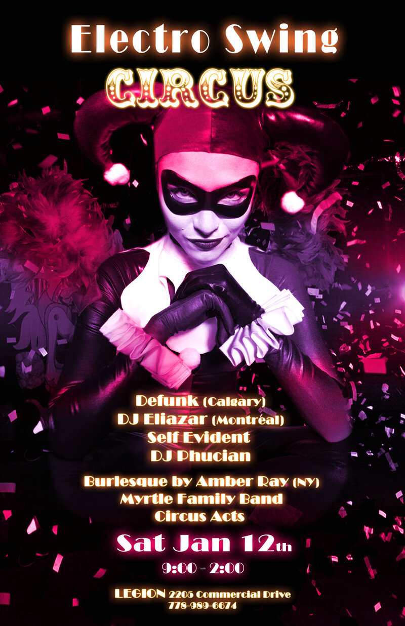 Defunk, Dj Eliazar, Self Evident, DJ Phucian, Myrtle Family Band, Circus Acts @ Commercial Drive/Grandview Legion Hall - Jan 12, 2013