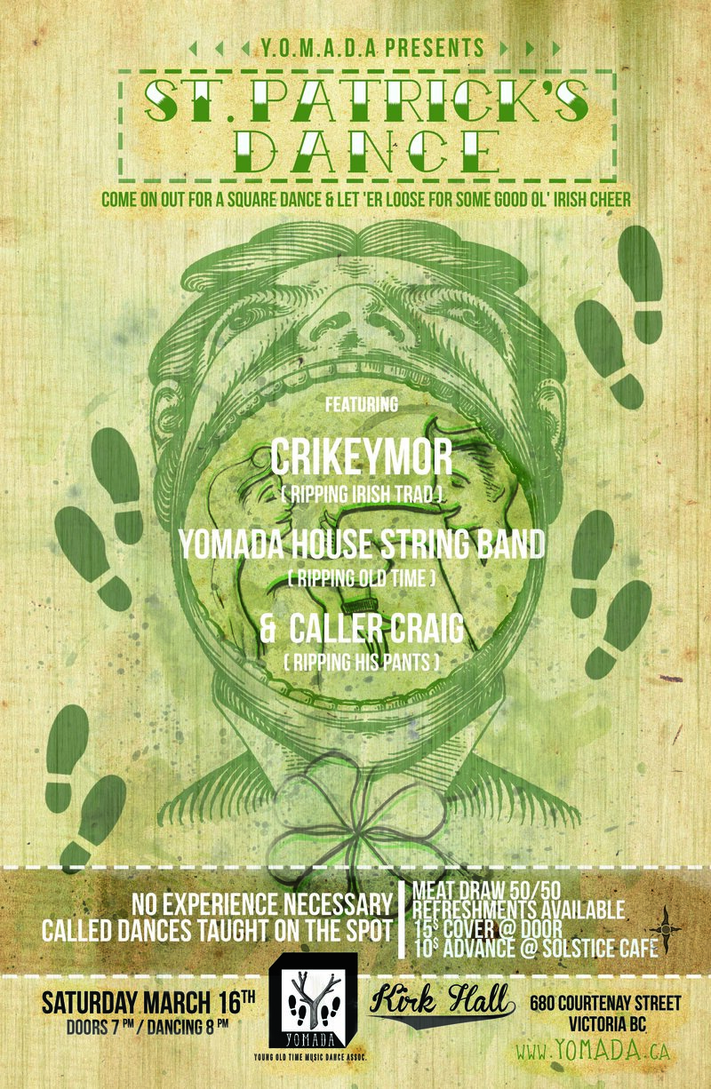 Yomada Presents:  St. Patrick's Dance!  Saturday night!: Crikeymor, YOMADA's House Stringband, Caller Craig @ St. Andrews Presbyterian Church Mar 16 2013 - May 6th @ St. Andrews Presbyterian Church