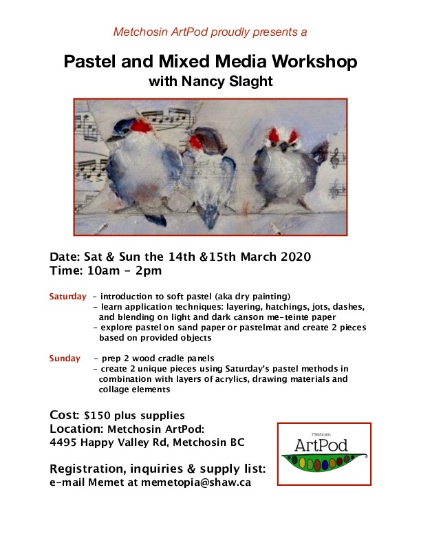 Pastel and Mixed Media Weekend Workshop: Nancy Slaght  @ Metchosin ArtPod Collective and Gallery Mar 14 2020 - Jun 3rd @ Metchosin ArtPod Collective and Gallery