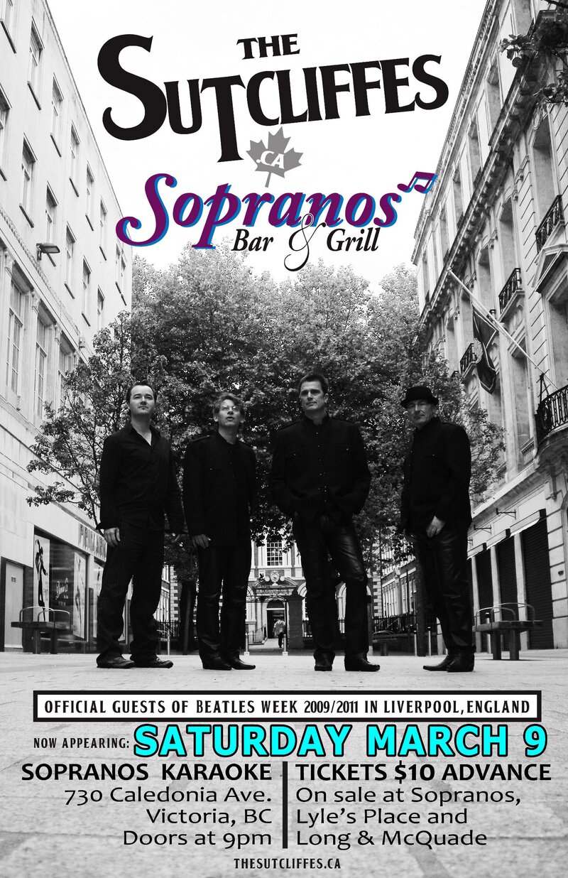 Great Big Sea Pre+ After Party with Beatles Tribute: The Sutcliffes @ Soprano's Mar 9 2013 - May 6th @ Soprano's