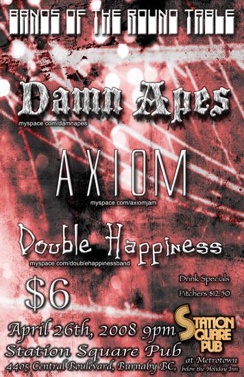 Damn Apes, Axiom, Double Happiness @ Station Square Pub - Apr 26, 2008