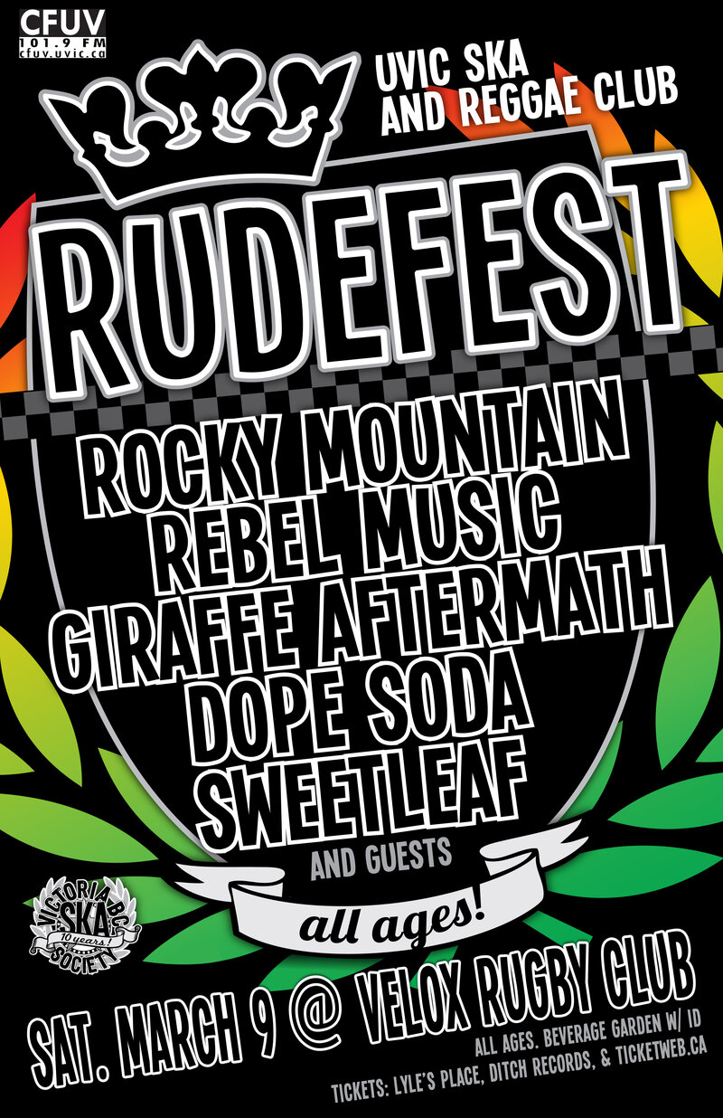 RUDEFEST IN VICTORIA! - ALL AGES (Beverage Garden for 19rs+ w.ID): Rocky Mountain Rebel Music, Giraffe Aftermath, Dope Soda, Sweet Leaf, Jake McFadden @ Velox Rugby Club - Mar 09, 2013