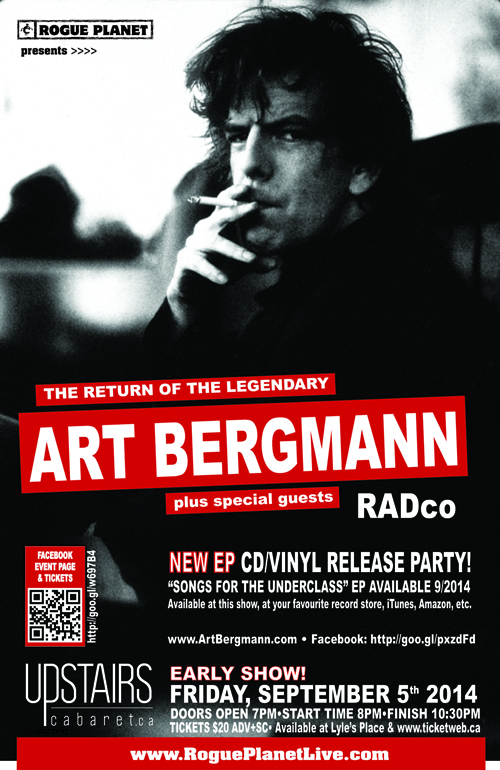 Legendary Canadian Punk/Rock icon ART BERGMANN Record Release Party.: Art Bergmann, RADCO @ Upstairs Sep 5 2014 - May 7th @ Upstairs