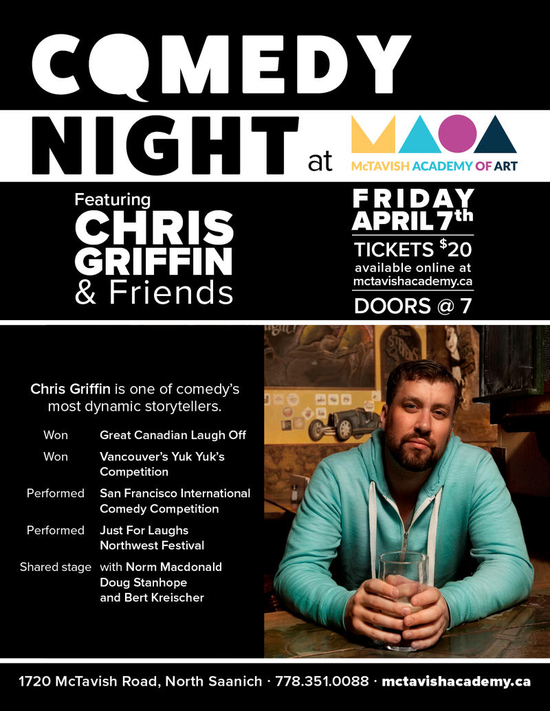 Comedy Night with Chris Griffin and friends: Chris Griffin, Friends @ McTavish Academy of Art - Apr 07, 2017