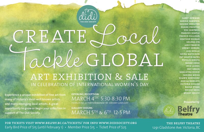 Create Local: Tackle Global Art Exhibition and Sale: Carole Sabiston, Rick Leong, Phyllis Serota, Rande Cook , Judi Dyelle, Sandra Meigs, Sheila Norgate, Eva Campbell, Samantha Dickie, Shawn Shepherd, Helene Cyr, Victoria Edgarr, Roy Green, Carey Newman, Jeremy Herndl, Meira Mathison, Duane Prentice, Desiree deRuiter, Francis Sullivan, wendy skog, Heather Keenan , Waine Ryzak, Frances Semple, Jane Francis @ Belfry Theatre Mar 5 2016 - May 5th @ Belfry Theatre