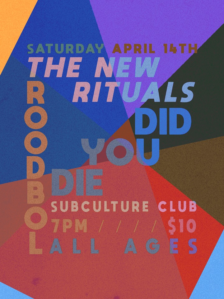 All Ages Shoegaze!: The New Rituals, Did You Die, Roodbol @ Subculture Club Apr 14 2018 - May 7th @ Subculture Club