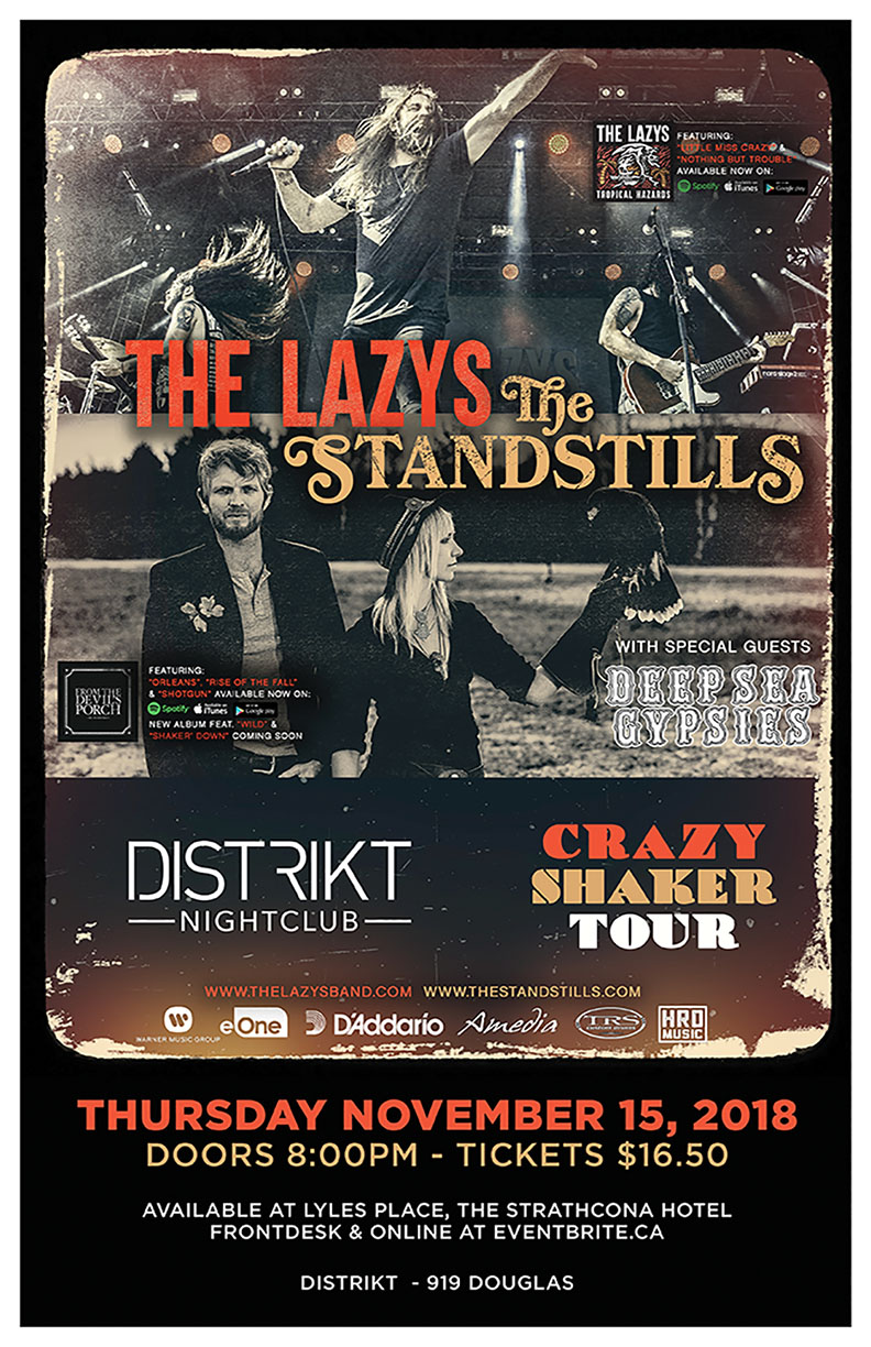 The Lazys, The Standstills , Deep Sea Gypsies @ Distrikt Nov 15 2018 - May 13th @ Distrikt
