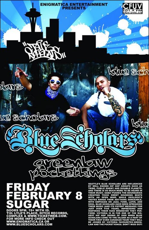 Blue Scholars, Greenlaw, Pocket Kings @ Capital Ballroom Feb 8 2008 - May 7th @ Capital Ballroom