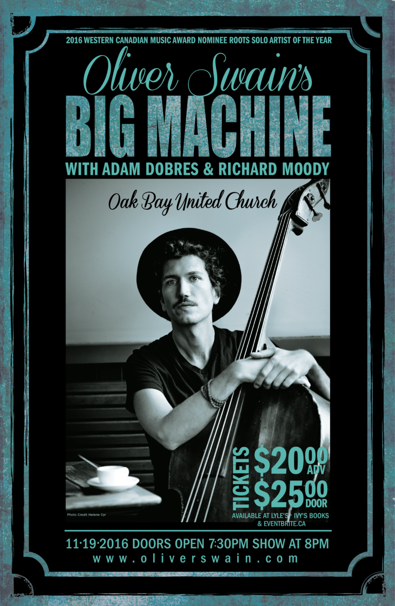 Olive Swain's BIG MACHINE: Oliver Swain, Richard Moody, Violin, Adam Dobres, Guitar @ Oak Bay United Church Nov 19 2016 - Jul 10th @ Oak Bay United Church