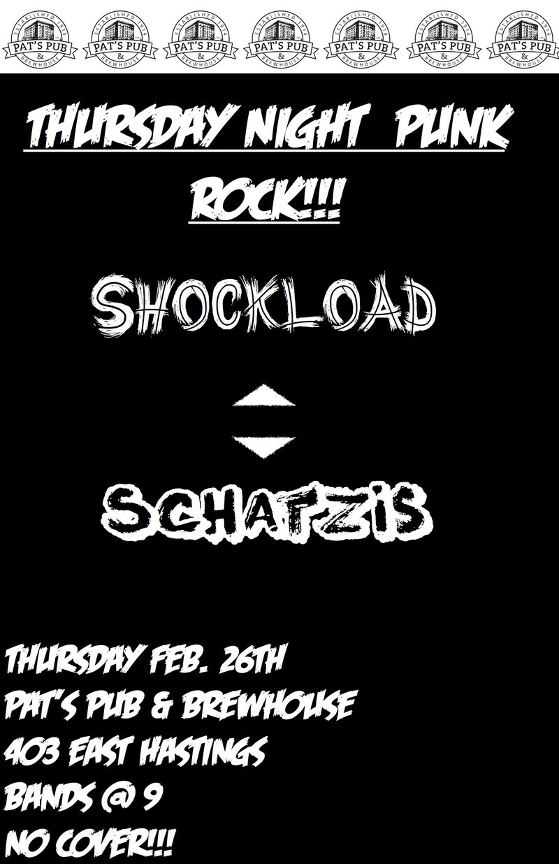No Cover Thursdays Featuring: Shockload, Schatzis @ Pat's Pub Feb 26 2015 - May 8th @ Pat's Pub