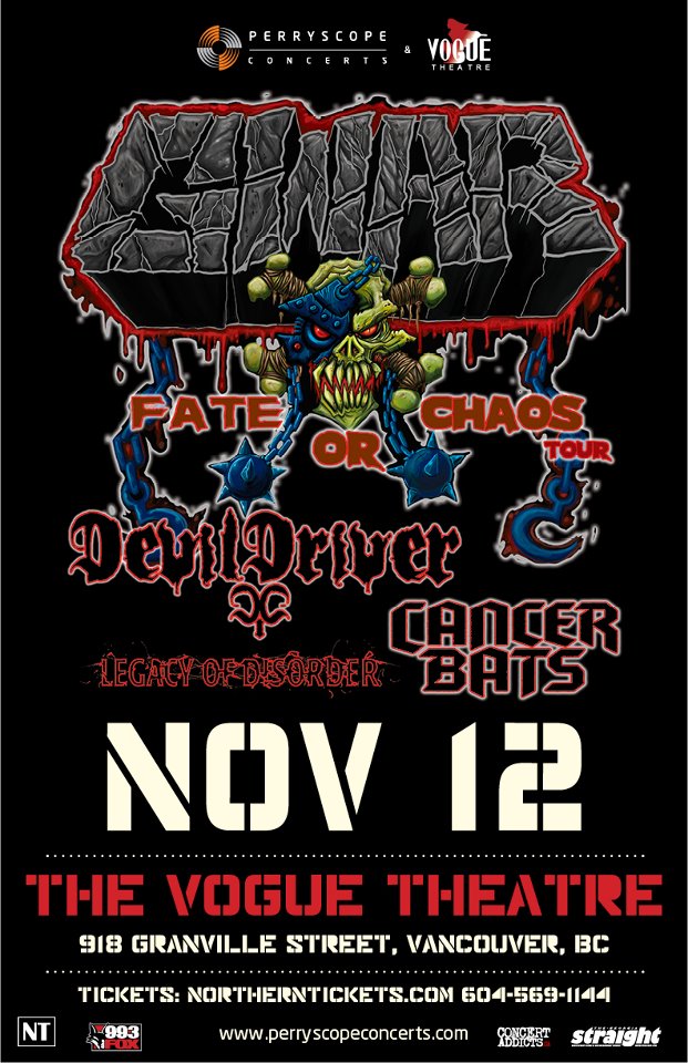 GWAR, Devildriver, Cancer Bats, LEGACY OF DISORDER @ The Vogue Theatre Nov 12 2012 - May 6th @ The Vogue Theatre