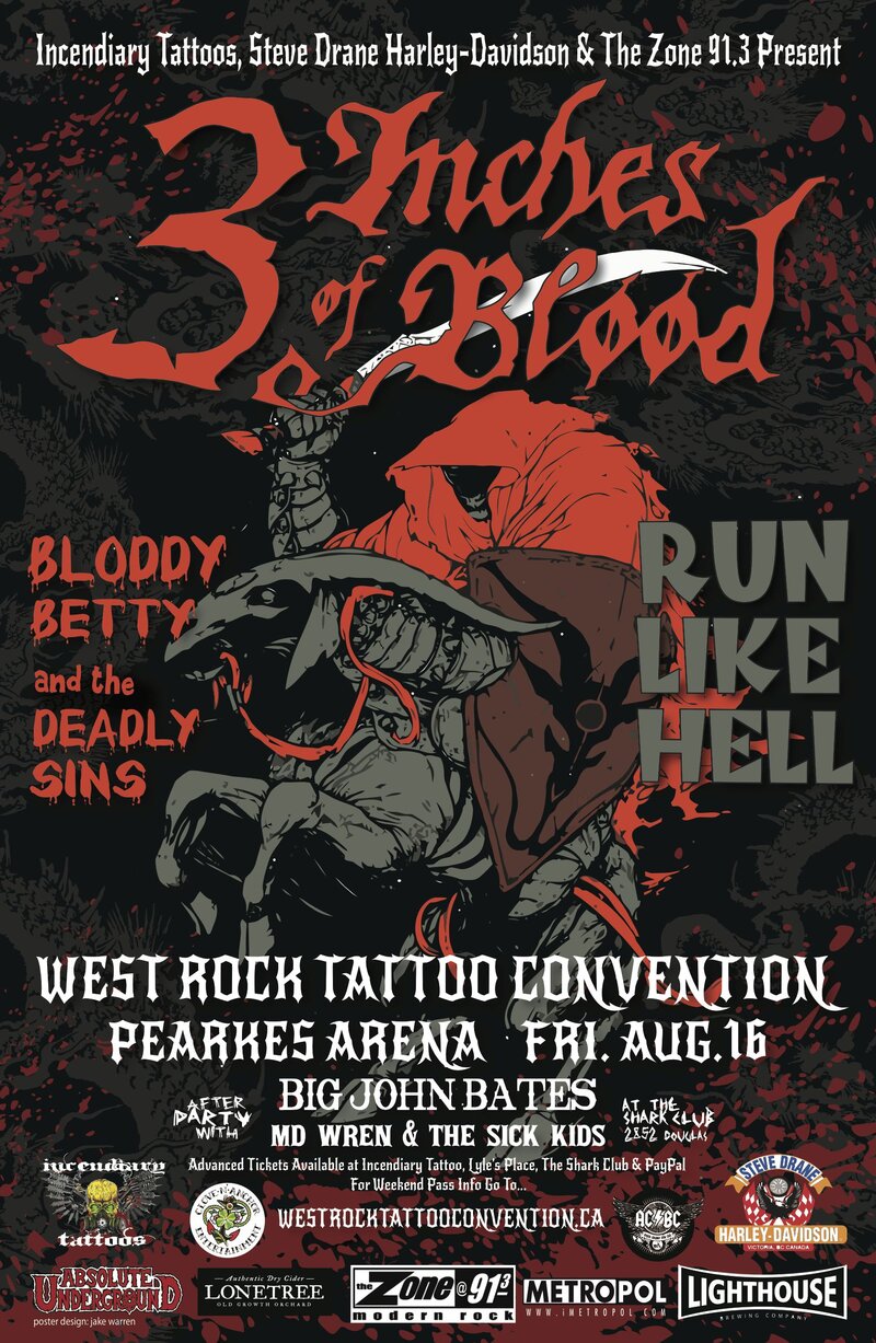 West Rock Tattoo Convention: 3 Inches Of Blood, Run Like Hell, Bloody Betty, Russ Foxx @ Pearkes Arena Aug 16 2013 - May 8th @ Pearkes Arena